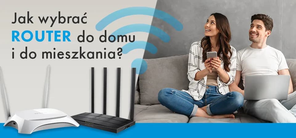 Jaki router do mieszkania w bloku - uniknij problemów z zasięgiem